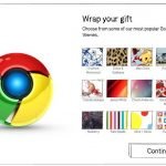 Gift Google Chrome to your Friends this Holiday Season!